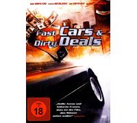 Fast Cars & Dirty Deals
