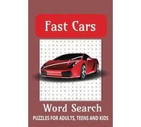 Fast Cars Word Search Puzzle Book: Light car entertainment for Adults, Teens and Kids with 50+ puzzles
