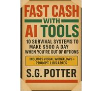 Fast Cash with AI Tools: The Broke Man’s Blueprint to Daily Income and Freedom