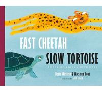 Fast Cheetah, Slow Tortoise by Bette Westera, Mies Van Hout, ... - 9780802856357