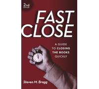 Fast Close: A Guide to Closing the Books Quickly