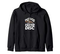 Fast Dog Faster Disc Disc Dog Frisbee Sport Zip Hoodie
