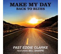 Fast Eddie Clarke Fe - Make My Day - Back To Blues - Vinyl Record lp - M4z