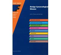 Fast Facts: Benign Gynaecological Disease