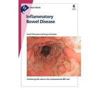 Fast Facts: Inflammatory Bowel Disease: Translating the Science into Compassionate IBD Care