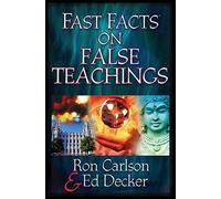 Fast Facts On False Teachings