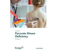 Fast Facts: Pyruvate Kinase Deficiency