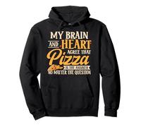 Fast Food My Brain And Heart Agree That Pizza Is The Answer Pullover Hoodie