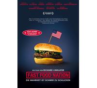 Fast Food Nation - Die Wahrheit ist schwer zu schlucken