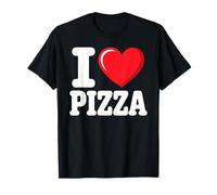 Fast Food Pizza Lovers I Love Pizza T-Shirt