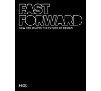 Fast Forward : How HKS Shapes the Future of Design