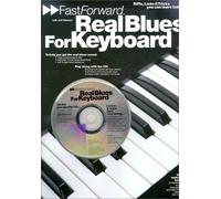 Fast Forward Real Blues For: Riffs, Licks & Tricks You Can Learn Today!