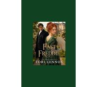 Fast Freddie: A Regency Romance