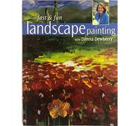 Fast & Fun Landscape Painting with Donna Dewberry