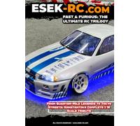 Fast & Furious 1/10 RC Trilogy: The Ultimate Movie Car Building Guide: Detailed Scale Builds, JDM & Muscle Icons, RWD Drift Tuning, Sound Modules, and Custom LED Lighting Techniques (Esek-rc e-zine)