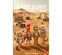 Fast Fury y el Gran Rally de las Dunas: 2