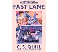 Fast Lane : a new-adult college romance between two reluctant roommates Volume 1