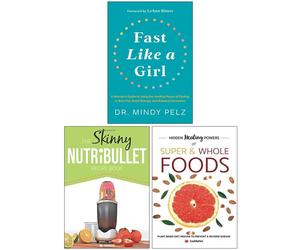 Fast Like a Girl ,Hidden Healing Powers,Whole Foods 3 Books Collection Set