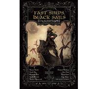 Fast Ships, Black Sails