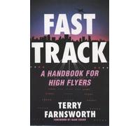 Fast Track: A Handbook for High Flyers.