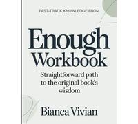 Fast-Track Knowledge From Enough: Straightforward Path To The Original Book's Wisdom