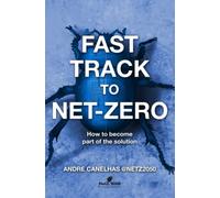 Fast track to Net Zero: How to become part of the Solution