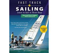 Fast Track to Sailing: Learn to Sail in Three Days (INTERNATIONAL MARINE-RMP)