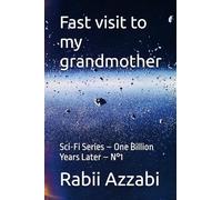 fast visit to my grandmother (1 billion years later)