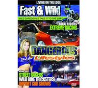 Fast & Wild: Dangerous Lifestyles [DVD] [Region 1] [US Import] [NTSC]