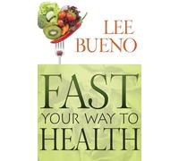Fast Your Way to Health