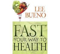 Fast Your Way to Health