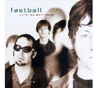 Fastball - All the Pain Money Can Buy [CASSETTE]