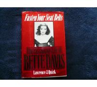 Fasten Your Seat Belts: The Passionate Life of Bette Davis