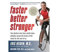 Faster, Better, Stronger: 10 Proven Secrets to a Healthier Body in 12 Weeks