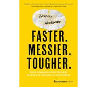 Faster. Messier. Tougher.: Crisis Communication Strategies in an Era of Populism, AI, and Distrust