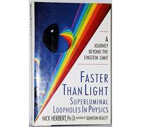 Faster Than Light: Superluminal Loopholes in Physics