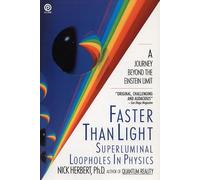 Faster Than Light: Superluminal Loopholes in Physics