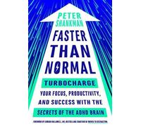 Faster Than Normal by Peter Shankman, Edward Hallowell - 9780143131229