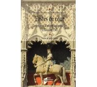 Fastes de cour: Les enjeux det#8217;un voyage princier à Blois en 1501