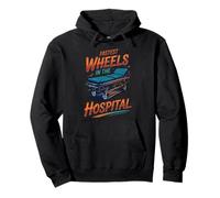 Fastest Wheels Hospital Medical Transfer Patient Transport Pullover Hoodie