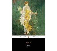 [(Fasti)] [ By (author) Ovid, Translated by Anthony J. Boyle, Introduction by Roger D. Woodard, Translated by Roger D. Woodard, Edited by Roger D. Woodard, Introduction by Anthony J. Boyle, Notes by Anthony J. Boyle ] [December, 2000]