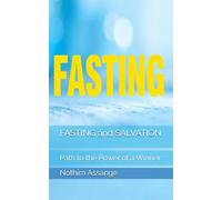 FASTING and SALVATION: Path to the Power of a Winner