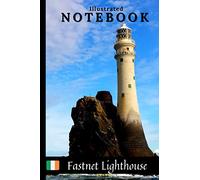 Fastnet Lighthouse Notebook with Illustrations.: Perfect for School, Home & Office, Make your Notes Unique. (Great Britain - Illustrated Notebooks)