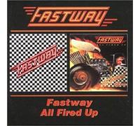 Fastway / All Fired Up