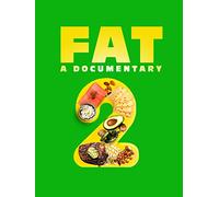 FAT: A Documentary 2