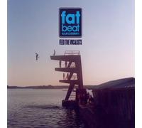 Fat Beat Sound System - Feed the Vocalists