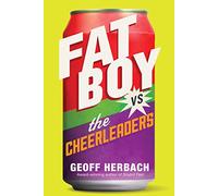 Fat Boy vs. the Cheerleaders