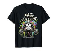 Fat But Can Fight Gym Weightlifting Powerlifter Bodybuilder T-Shirt