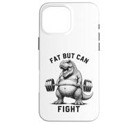 Fat But Can Fight T Rex Strongman Strong Dad Gym Fitness Case for iPhone 16 Pro Max