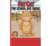 FAT CAT: The School Bus Sneak